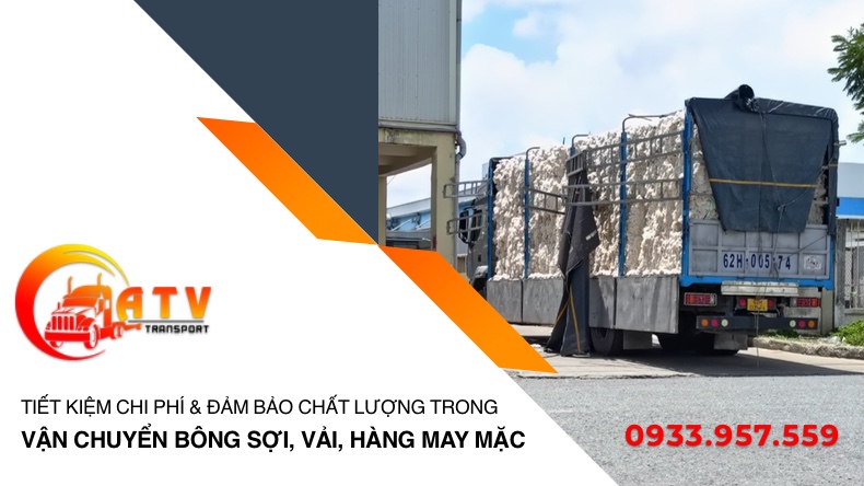 Bí quyết vận chuyển bông sợi - vải - nguyên liệu ngành may tiết kiệm