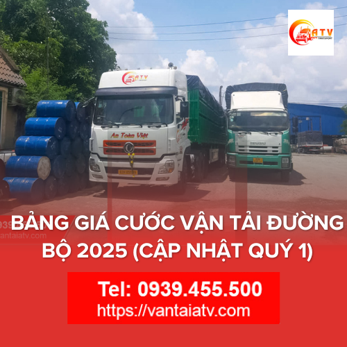 Bảng Giá Cước Vận Tải Đường Bộ 2025 (Cập nhật Quý 1)