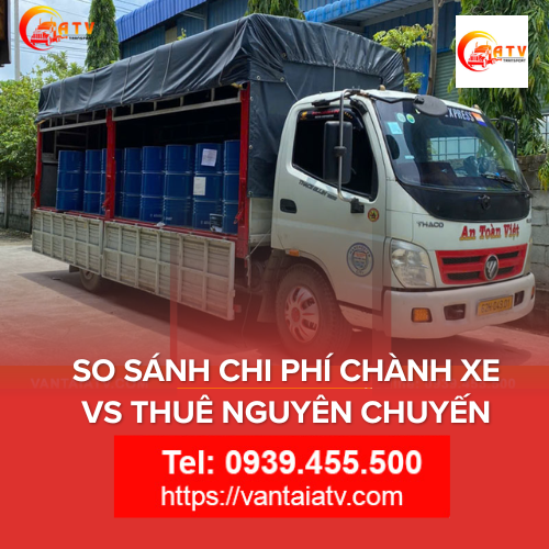 So Sánh Chi Phí Chành Xe và Thuê Nguyên Chuyến