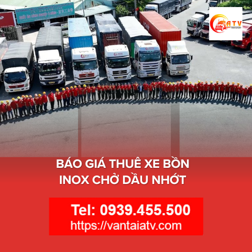 Báo Giá Thuê Xe Bồn Inox Chở Dầu Nhớt: Thông Tin Chi Tiết Năm 2025