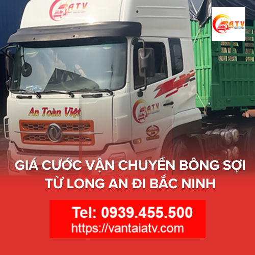 Giá Cước Vận Chuyển Bông Sợi Từ Long An Đi Bắc Ninh: Chi Tiết Và Tiết Kiệm
