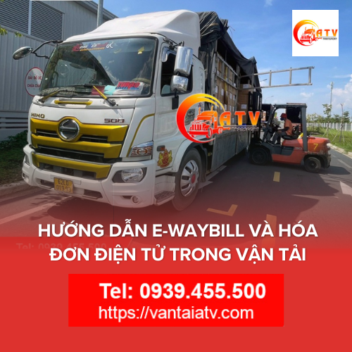 Hướng Dẫn E-Waybill và Hóa Đơn Điện Tử Trong Vận Tải