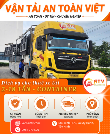 Cho Thuê Xe Tải – Đội Xe Quy Mô, Năng Lực Vận Tải Toàn Diện Cùng An Toàn Việt